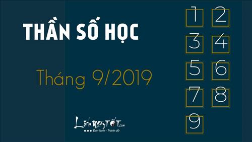 Bói thần số học tháng 9/2019: Dự đoán tốt xấu xuyên tháng