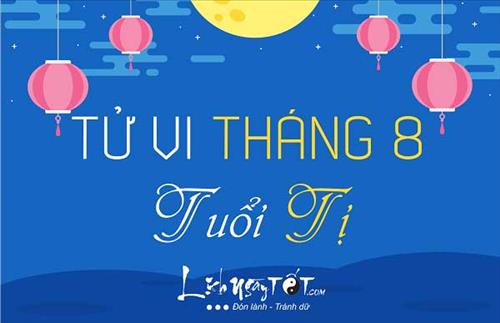 Tử vi tháng 8/2019 tuổi Tị âm lịch: Hung cát đan xen, tiền tình như ý