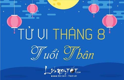 Tử vi tháng 8/2019 tuổi Thân âm lịch: Cơ hội phát triển ngay trong tầm mắt