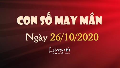 Con số may mắn ngày 26/10/2020 theo năm sinh: Đầy đủ 60 tuổi hoa giáp