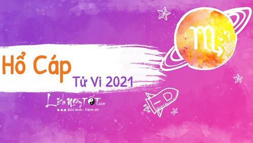 Tử vi cung Hổ Cáp năm 2021: Hạnh phúc với những thay đổi tích cực