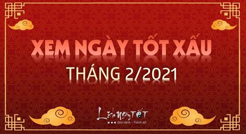 XEM NGÀY ĐẸP tháng 2 âm năm 2021 để mưu đại sự dễ thành