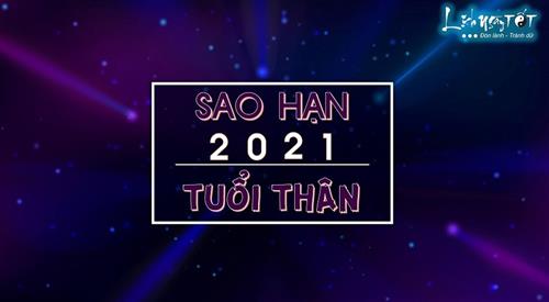 Sao hạn 2021 tuổi Thân: Tất cả các tuổi Nhâm Thân, Giáp Thân, Canh Thân, Bính Thân