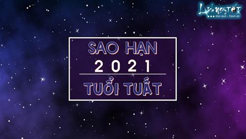 Sao hạn 2021 tuổi Tuất: Chi tiết các tuổi Bính Tuất, Giáp Tuất, Mậu Tuất, Canh Tuất, Nhâm Tuất