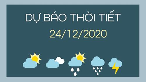 Dự báo thời tiết ngày mai 24/12/2020: Hà Nội tăng nhiệt, Đà Nẵng mưa dông