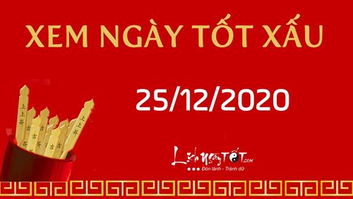 Xem ngày tốt xấu 25/12/2020 - Âm lịch hôm nay 12/11 năm Canh Tý