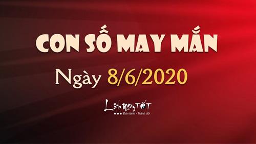 Con số may mắn ngày 8/6/2020 theo năm sinh - Số đẹp trong ngày cho tất cả các tuổi