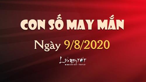 Con số may mắn ngày 9/8/2020 theo năm sinh: Số đẹp hôm nay cho bạn