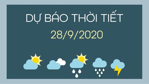 Dự báo thời tiết 28/9/2020: Bắc Bộ mưa dông vào đêm và sáng sớm
