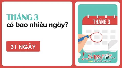Tháng 3 có bao nhiêu ngày? Tháng cuối cùng của mùa Xuân chứa nhiều ẩn số