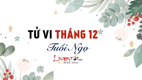 Tử vi tháng 12/2021 tuổi Ngọ âm lịch: Bất lợi chồng chất, khó đạt kỳ vọng