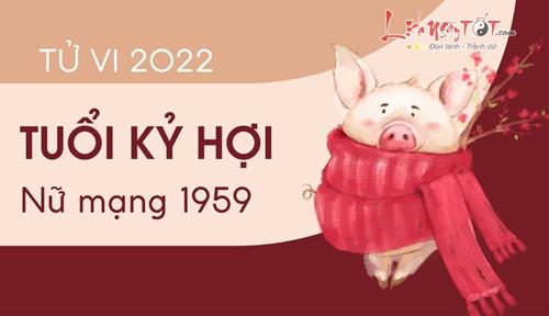 Tử vi tuổi Kỷ Hợi năm 2022 nữ mạng 1959: Có những thuận lợi nhất định