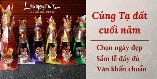 Hướng dẫn CÚNG TẠ ĐẤT CUỐI NĂM Ất Tỵ 2025: Chọn ngày tốt giờ đẹp, sắm đúng lễ vật, Thần linh hoan hỉ độ trì