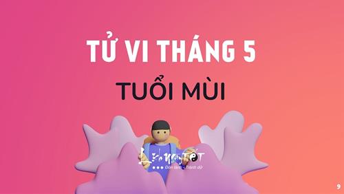 Tử vi tháng 5/2021 tuổi Mùi âm lịch: Bất an nhưng hãy tỉnh táo với cơ hội kiếm tiền