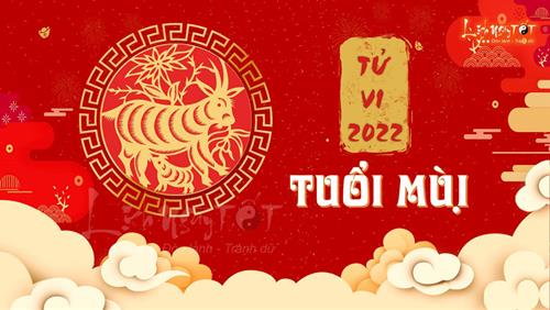 Tử vi tuổi Mùi 2022: Tình tiền như ý, hướng tới sự thăng hoa rực rỡ