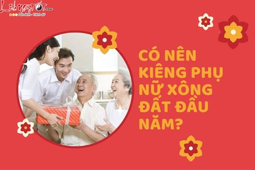 Kiêng phụ nữ xông đất: Dù tin hay không cũng hãy tôn trọng gia chủ