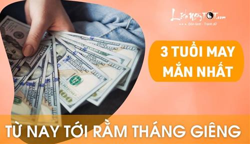 Từ giờ tới Rằm tháng Giêng được cát tinh hội tụ, 3 tuổi này tăng vọt về tiền bạc, tỏa sáng trong sự nghiệp