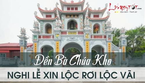 Nghi lễ vay trả cần nhớ khi tới xin lộc đến Bà Chúa Kho để cầu được ước thấy