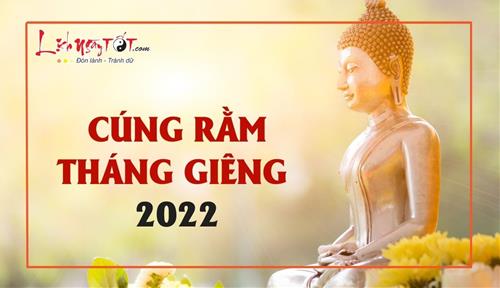 Lời khuyên chuyên gia về cúng Rằm tháng Giêng 2022 - Nghi lễ cầu khấn lớn nhất năm