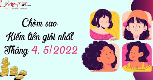 Top 5 cung hoàng đạo kiếm tiền giỏi nhất tháng 4, tháng 5/2022 có tên bạn không?