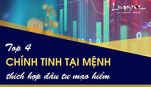 Có 1 trong 4 sao này chiếu Mệnh, chủ nhân hái ra tiền từ đầu tư mạo hiểm, nhất là chứng khoán!
