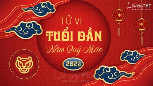 Tử vi tuổi Dần 2023: Thoát khỏi năm tuổi, tài lộc ùn ùn kéo tới