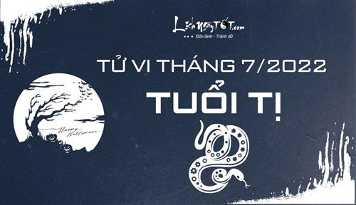 Tử vi tháng 7/2022 tuổi Tị Âm lịch: Ổn định, thiếu bứt phá tới mức nhàm chán