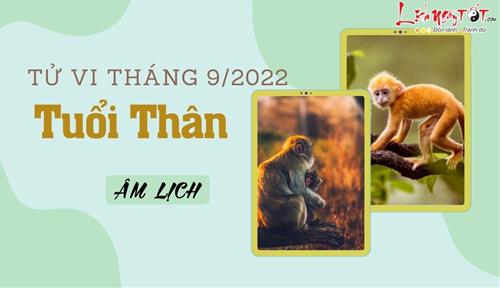 Tử vi tháng 9/2022 tuổi Thân âm lịch: Đón bước chuyển mình mới, cần thêm quyết đoán
