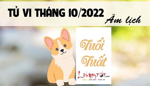 Tử vi tháng 10/2022 tuổi Tuất Âm lịch: Tài chính rực rỡ bù đắp tháng ngày vất vả