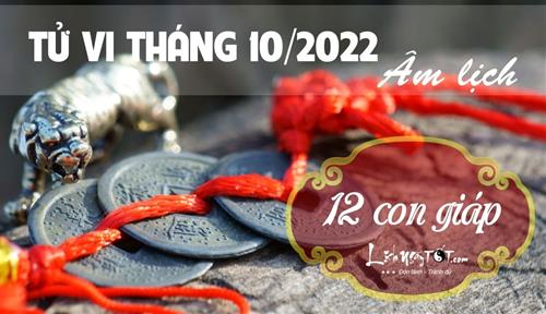 Tử vi tháng 10/2022 của 12 con giáp âm lịch: Thiết lập mục tiêu mới cho một tháng rực rỡ nhất trong năm