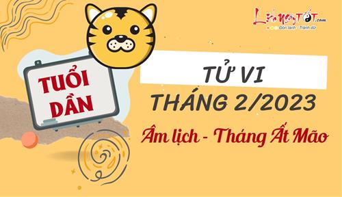 Tử vi tháng 2/2023 tuổi Dần âm lịch: Nhiều điều như ý, cuộc sống thăng hoa