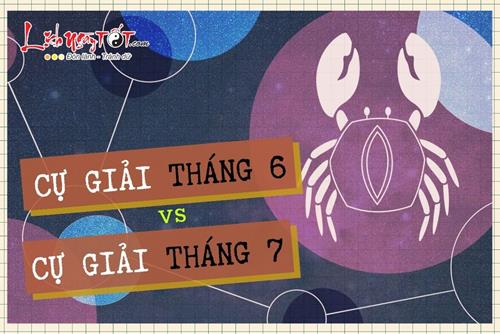 Khác biệt giữa Cự Giải tháng 6 và Cự Giải tháng 7: Chưa chắc đã giống như bạn nghĩ!