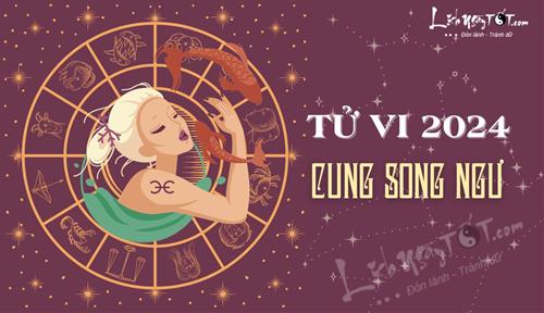 Tử vi cung Song Ngư năm 2024: Đầu năm có tiền, cuối năm có tình