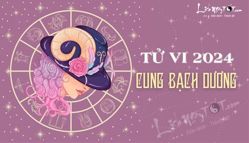Tử vi cung Bạch Dương năm 2024: Vất vả, bận rộn nhưng hứa hẹn nhiều niềm vui