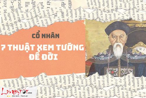 7 thuật xem tướng để đời của cổ nhân: Ai cũng nên nằm lòng, chưa biết quả là thiếu sót lớn