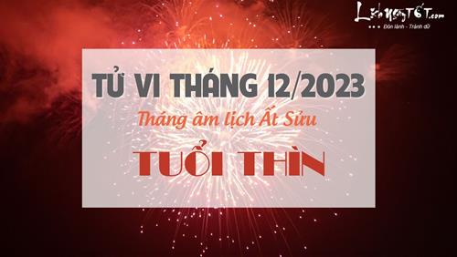 Tử vi tháng 12/2023 tuổi Thìn âm lịch: Tiểu nhân tiếp cận, đề phòng mọi việc