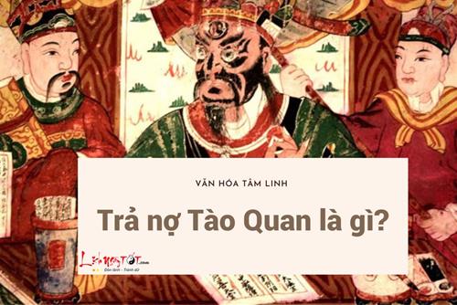 Trả nợ Tào Quan là gì? Có nên cố công cố sức trả nợ Tào Quan hay không?