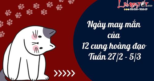 Ngày may mắn của 12 cung hoàng đạo tuần mới 27/2 - 5/3/2023: Ngày TỐT nhất cho bạn!