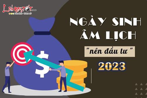 Xem bói ngày sinh âm lịch nên mạnh dạn đầu tư năm 2023, biết nắm bắt thời thế xòe tay là có tiền