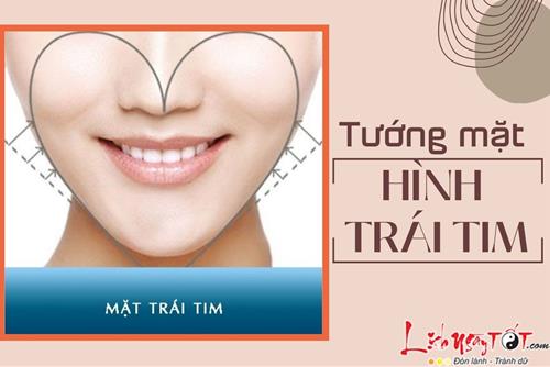 Xem tướng mặt hình trái tim, sự hấp dẫn đến mê hồn!