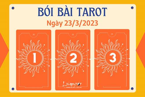 Bói bài Tarot hàng ngày 23/3/2023: Tình yêu hôm nay của bạn ra sao?