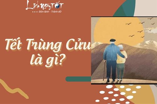 Tết Trùng Cửu 9/9 âm lịch là gì? Những phong tục đặc biệt diễn ra trong ngày này là gì?