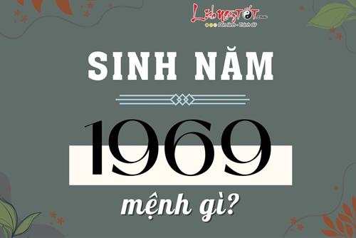 Sinh năm 1969 mệnh gì? Tuổi Kỷ Dậu hợp màu nào, hướng nào?