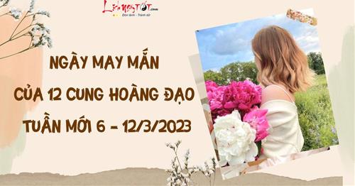 Ngày may mắn của 12 cung hoàng đạo tuần mới 6 - 12/3/2023: Lấy ngày ĐẸP làm việc lớn