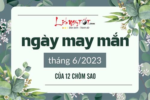 Ngày may mắn tháng 6/2023 của 12 chòm sao: Nhanh tay nắm bắt cơ hội đón LỘC LÁ chảy về túi