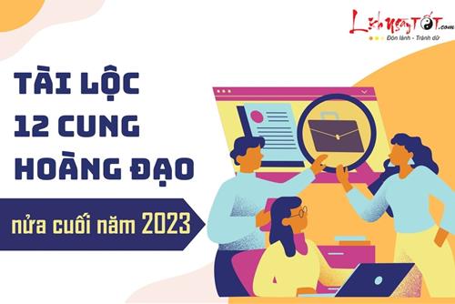 Vận trình tài lộc 12 cung hoàng đạo nửa cuối năm 2023: Ai là đại gia tương lai?