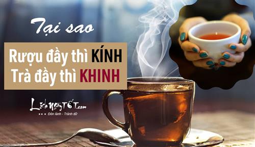 Cổ nhân dạy cách đãi khách: “Trà đầy khinh người, rượu đầy kính người”