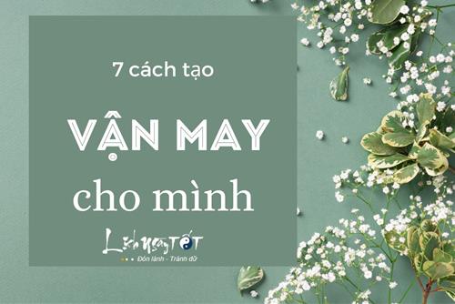 Không cần ngồi đó cầu may khi bạn đã có 7 cách để kiến tạo vận may cho mình