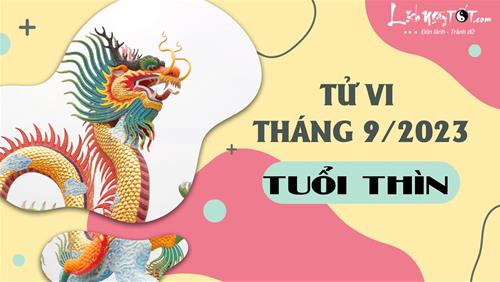 Tử vi tháng 9/2023 tuổi Thìn âm lịch: Khó tính bất thường, dễ gặp tiểu nhân