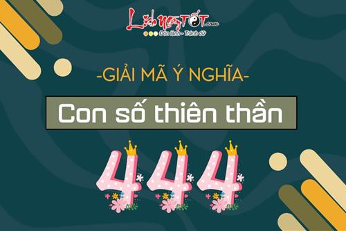 Con số 444 có ý nghĩa gì? Điềm báo gì từ vũ trụ? Phải làm gì khi thường xuyên nhìn thấy số 444?